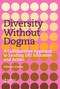 Diversity Without Dogma (A Collaborative Approach to Leading DEI Education and Action) by Gilmore Crosby, 9781032371757
