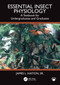 Essential Insect Physiology (A Textbook for Undergraduates and Graduates) by James L. Nation, Sr., 9781041012771
