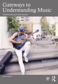 Gateways to Understanding Music by Timothy Rice, Dave Wilson, 9781032216294