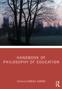 Handbook of Philosophy of Education by Randall Curren, 9781032000039