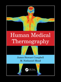 Human Medical Thermography by James Stewart Campbell, M. Nathaniel Mead, 9781032251400
