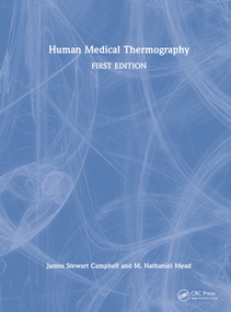 Human Medical Thermography by James Stewart Campbell, M. Nathaniel Mead, 9781032251417