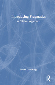 Introducing Pragmatics (A Clinical Approach) by Louise Cummings, 9781032011820