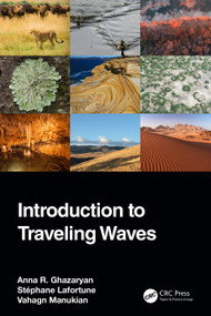 Introduction to Traveling Waves by Anna R. Ghazaryan, Stéphane Lafortune, Vahagn Manukian, 9780367707057