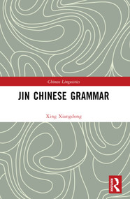 Jin Chinese Grammar by Xing Xiangdong, 9781032357799