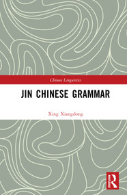 Jin Chinese Grammar by Xing Xiangdong, 9781032357522