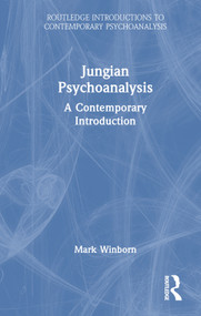 Jungian Psychoanalysis (A Contemporary Introduction) by Mark Winborn, 9781032121956