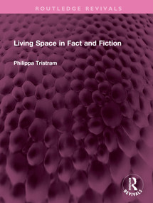 Living Space in Fact and Fiction by Philippa Tristram, 9781032744483