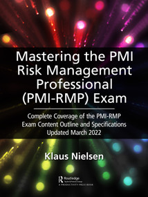 Mastering the PMI Risk Management Professional by Klaus Nielsen, 9781032302270