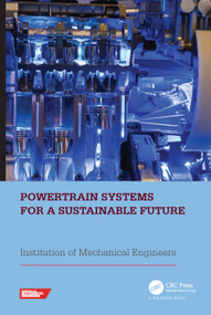 Powertrain Systems for a Sustainable Future by Institution of Mechanical Engineers (IMechE), 9781032687537