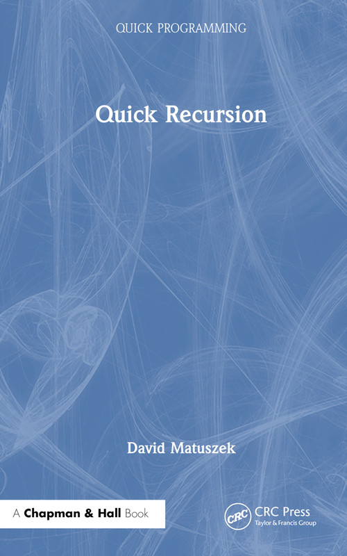 Quick Recursion by David Matuszek, 9781032417592