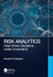 Risk Analytics (Data-Driven Decisions under Uncertainty) by Eduardo Rodriguez, 9781032507781