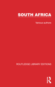 Routledge Library Editions: South Africa by Various Authors, 9781032303475