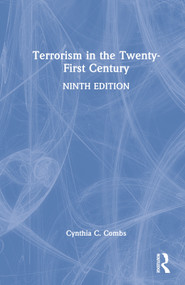 Terrorism in the Twenty-First Century by Cynthia C. Combs, 9781032078014