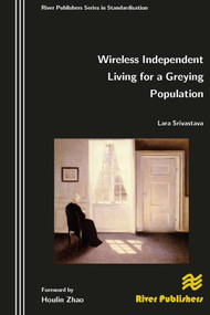 Wireless Independent Living for a Greying Population by Lara Srivastava, 9788792329226