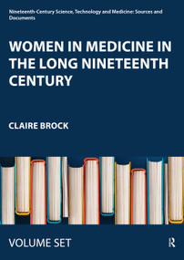 Women in Medicine in the Long Nineteenth Century by Claire Brock, 9781032207889
