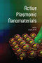 Active Plasmonic Nanomaterials by Luciano De Sio, 9789814613002