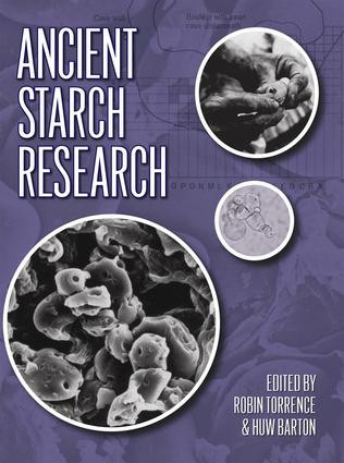 Ancient Starch Research by Robin Torrence, Huw Barton, 9781598740189