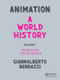 Animation: A World History (Volume I: Foundations - The Golden Age) by Giannalberto Bendazzi, 9781138854529