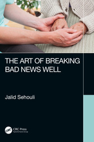The Art of Breaking Bad News Well by Jalid Sehouli, 9780367364748