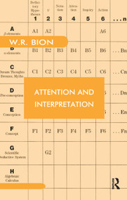 Attention and Interpretation by Wilfred R. Bion, 9780367323400