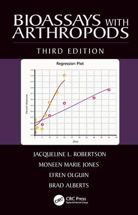 Bioassays with Arthropods by Jacqueline L. Robertson, Moneen Marie Jones, Efren Olguin, Brad Alberts, 9781482217087