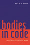 Bodies in Code (Interfaces with Digital Media) by Mark B. N. Hansen, 9780415970150