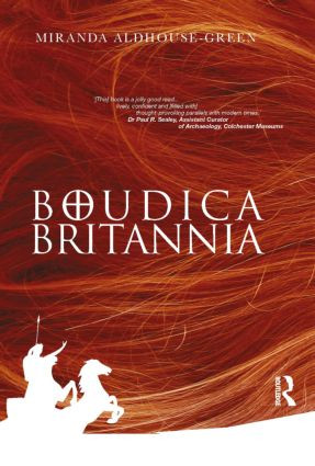 Boudica Britannia by Miranda Aldhouse-Green, 9781405811002