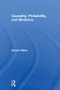 Causality, Probability, and Medicine by Donald Gillies, 9781138829282