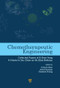 Chemotherapeutic Engineering (Collected Papers of Si-Shen Feng-A Tribute to Shu Chien on His 82nd Birthday) by Feng Si-shen, Stanford Chong, Jenny Rompas, 9789814463140
