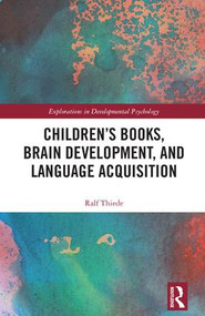 Children's books, brain development, and language acquisition by Ralf Thiede, 9780815361893