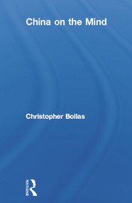 China on the Mind by Christopher Bollas, 9780415669757