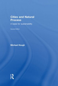 Cities and Natural Process by Michael Hough, 9780415298544