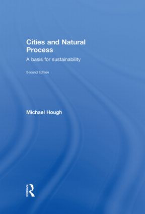 Cities and Natural Process by Michael Hough, 9780415298544