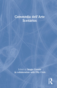 Commedia dell'Arte Scenarios by Sergio Costola, 9780367608385