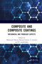 Composite and Composite Coatings (Mechanical and Tribology Aspects) by Mohamed Thariq Hameed Sultan, S. Arulvel, K. Jayakrishna, 9780367625672
