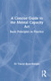 A Concise Guide to the Mental Capacity Act (Basic Principles in Practice) by Dr Tracey Ryan-Morgan, 9781032070643