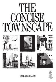 Concise Townscape by Gordon Cullen, 9781138130050