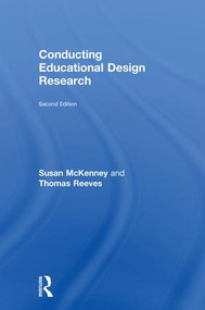 Conducting Educational Design Research by Susan McKenney, Thomas Reeves, 9781138095557