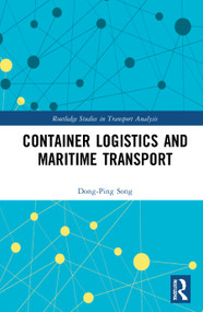 Container Logistics and Maritime Transport by Dong-Ping Song, 9780367336509