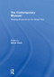 The Contemporary Museum (Shaping Museums for the Global Now) by Simon Knell, 9780815364924
