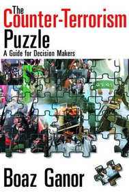 The Counter-terrorism Puzzle (A Guide for Decision Makers) by Abraham Kaplan, 9781138534889