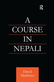 Course in Nepali by David Matthews, 9781138145917