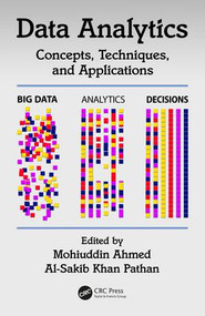 Data Analytics (Concepts, Techniques, and Applications) by Mohiuddin Ahmed, Al-Sakib Khan Pathan, 9781138500815