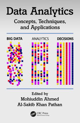 Data Analytics (Concepts, Techniques, and Applications) by Mohiuddin Ahmed, Al-Sakib Khan Pathan, 9781138500815
