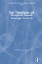 Data Visualization and Analysis in Second Language Research by Guilherme D. Garcia, 9780367469641