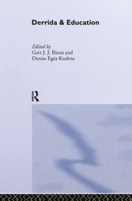 Derrida & Education by Gert J.J. Biesta, Denise Egéa-Kuehne, 9780415218139
