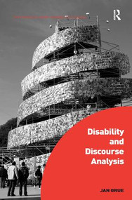 Disability and Discourse Analysis by Jan Grue, 9781472432926