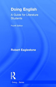Doing English (A Guide for Literature Students) by Robert Eaglestone, 9781138039612