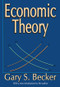 Economic Theory by Gary Becker, 9781138522619